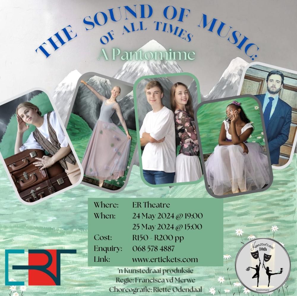 THE SOUND OF MUSIC OF ALL TIMES – A PANTOMIME