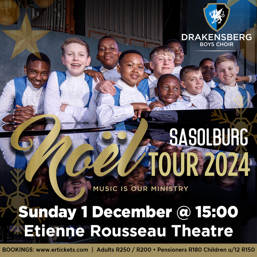 DRAKENSBURG BOYS CHOIR Noël tour 2024. MUSIC IS OUR MINISTRY